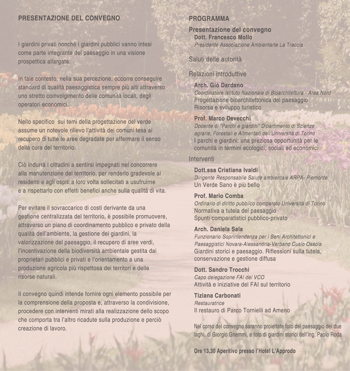 Programma del Convegno su Architettura dei giardini nel paesaggio a Pettenasco (NO), sabato 6 luglio 2013.