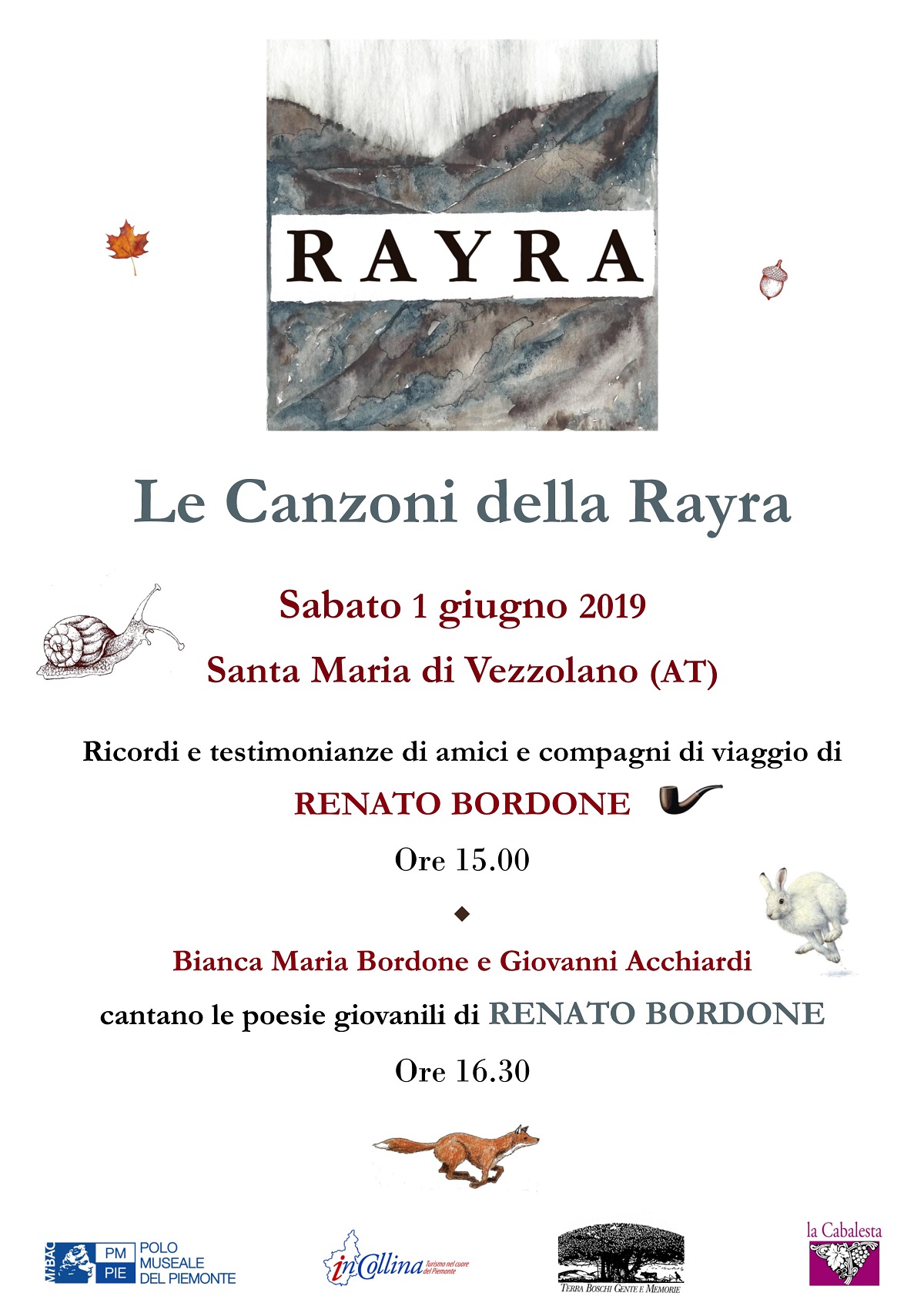 Depliant dell Incontro "Le Canzoni della Rayra - Ricordi e testimonianze di amici e compagni di viaggio di Renato Bordone" e Recitazione e Canto di Bianca Maria Bordone e Giovanni Acchiardi delle poesie giovanili di Renato Bordone".