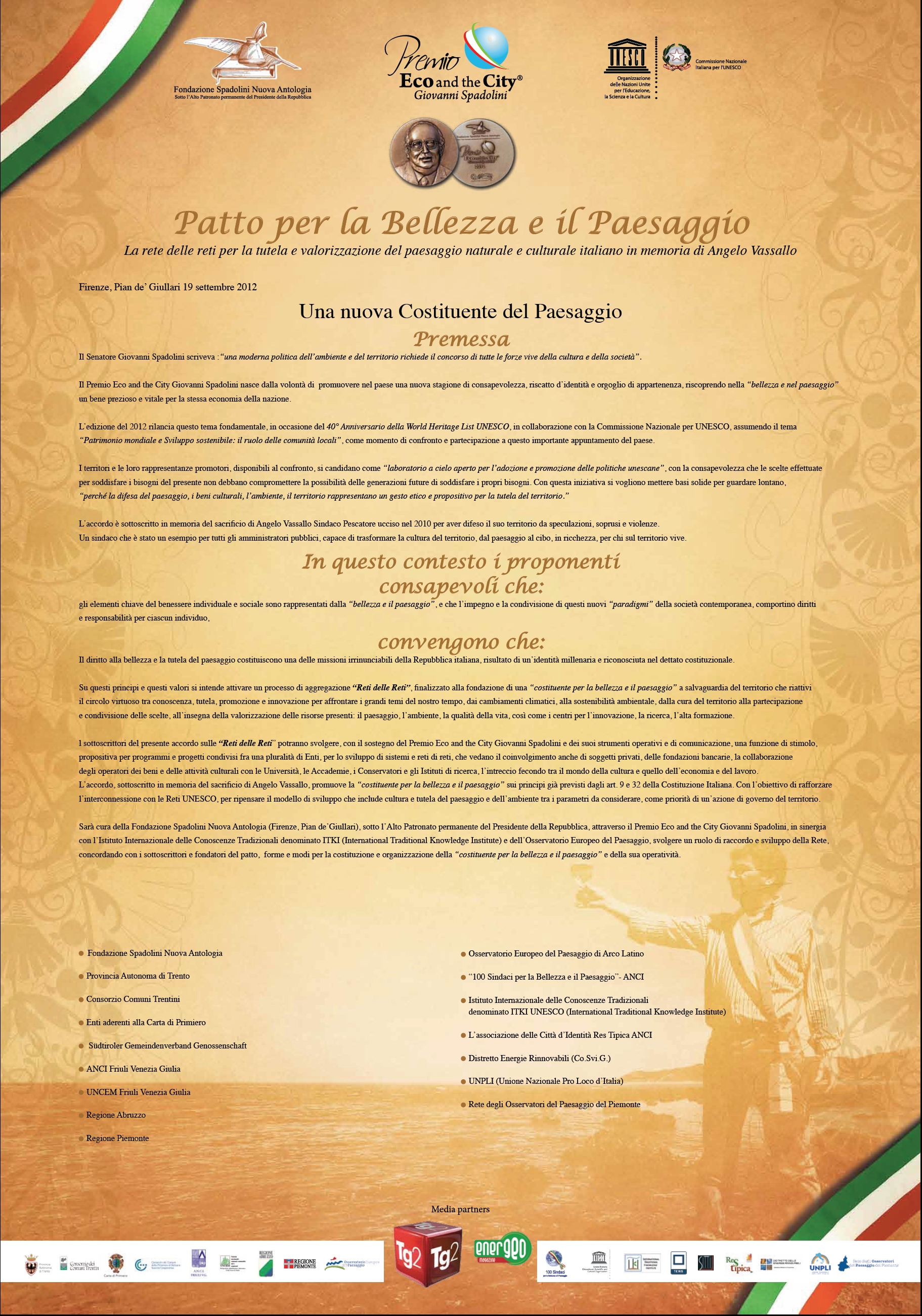 Pergamena del "Patto per la Bellezza e il Paesaggio. RETE delle RETI per la Tutela e Valorizzazione del paesaggio naturale e culturale italiano" (Firenze 19 settembre 2012).