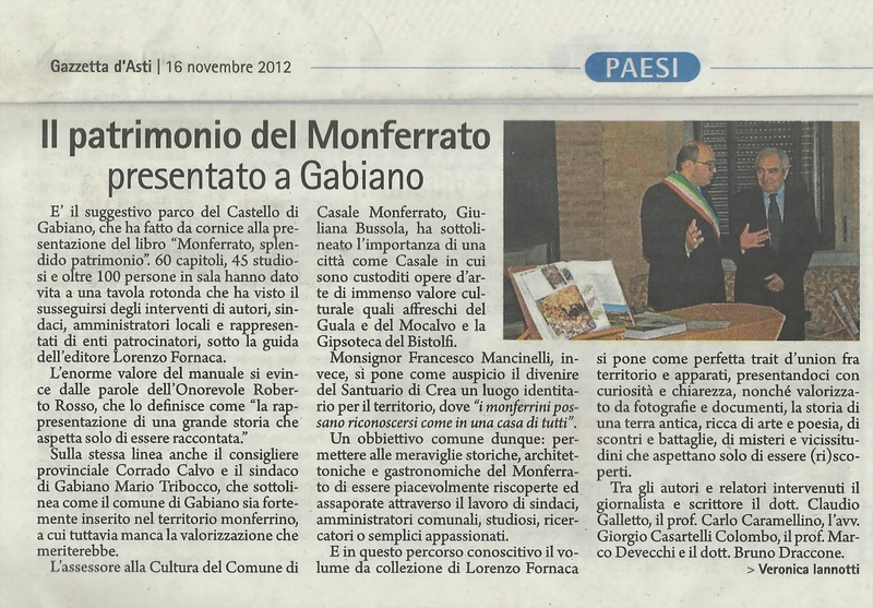 Rassegna stampa della Presentazione del Volume "Monferrato Splendido Patrimonio" di Lorenzo Fornaca presso il Castello di Gabiano - Articolo - Gazzetta d Asti (16 11 12).